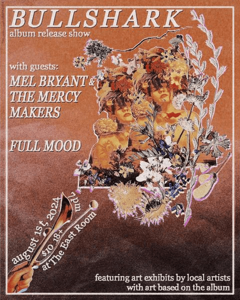 Bullshark // Mel Bryant & the Mercy Makers // Full Mood