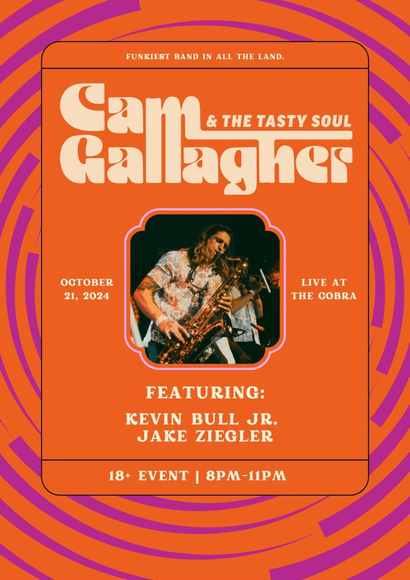 Cam Gallagher & the Tasty Soul // Kevin Bull Jr. // Jake Ziegler