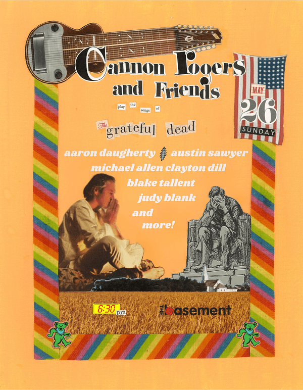 Cannon Rogers and Friends: A Tribute To The Grateful Dead