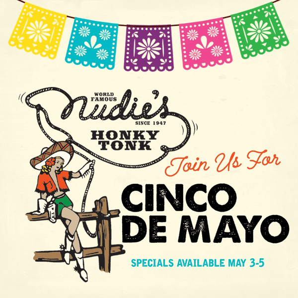 Cinco de Mayo at Nudie's Honky Tonk