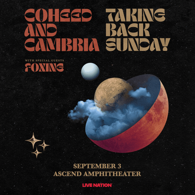 Coheed and Cambria // Taking Back Sunday // Foxing