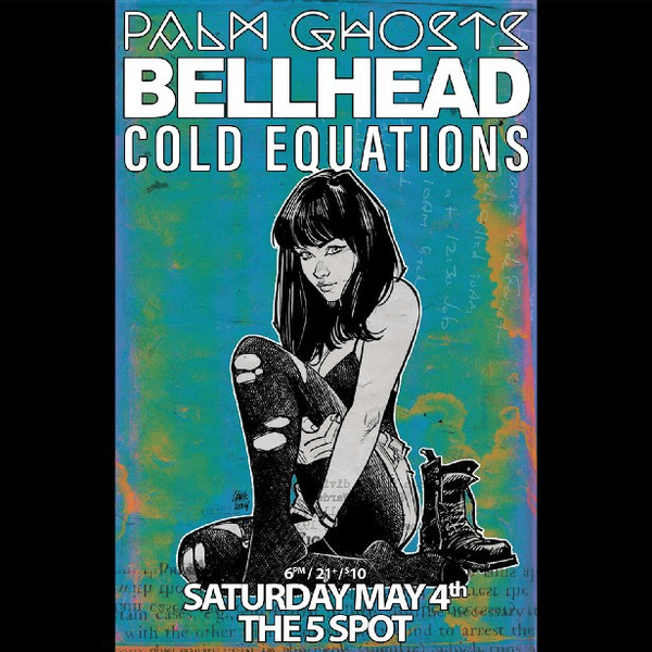 Cold Equations, Palm Ghosts, Bell Head