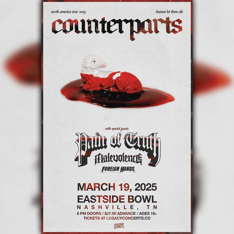 Counterparts // Pain of Truth // Malevolence // Foreign Hands