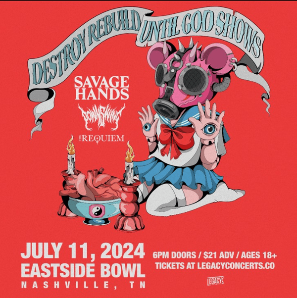 Destroy Rebuild Until God Shows