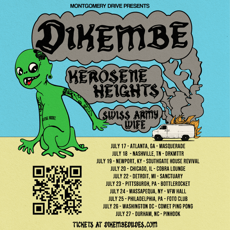 Dikembe // Kerosene Heights // Swiss Army Wife