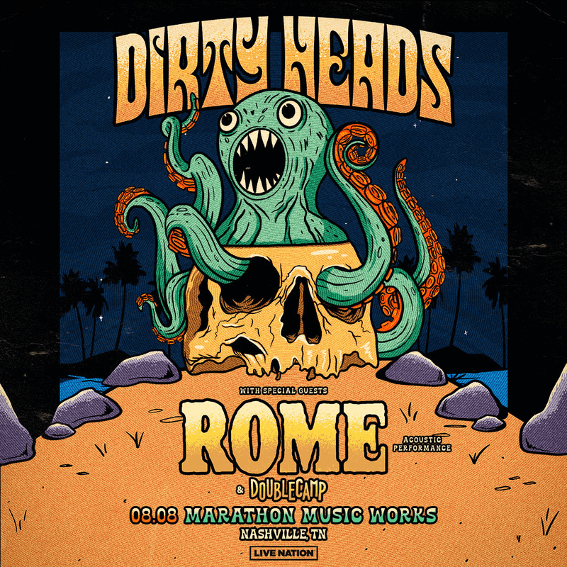 Dirty Heads // Rome // Doublecamp