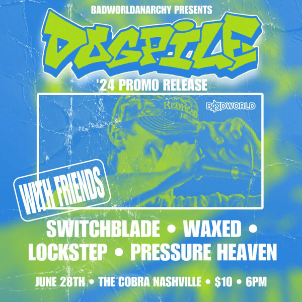 Dogpile // Switchblade // Waxed // Lockstep // Pressure Heaven