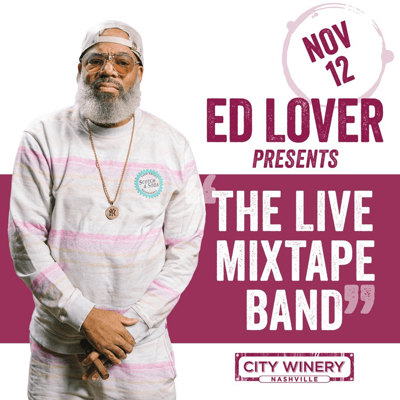 Ed Lover: "The Mixtape Band"