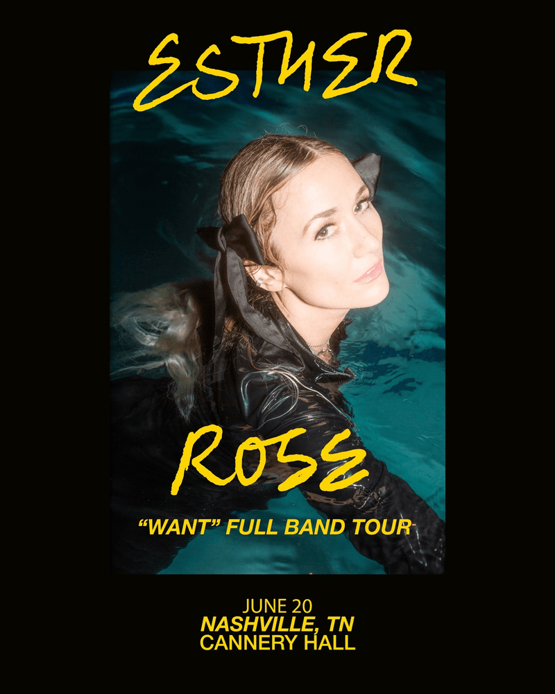 ESTHER ROSE - "Want" Full Band Tour