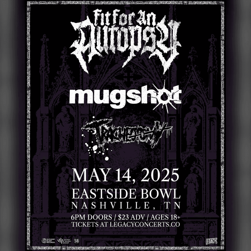 Fit for an Autopsy // Mugshot // Tracheotomy // Gates of Hell