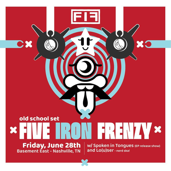 Five Iron Frenzy // Spoken in Tongues // Lo(u)ser