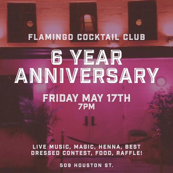 Flamingo Cocktail Club - 6 YEAR ANNIVERSARY