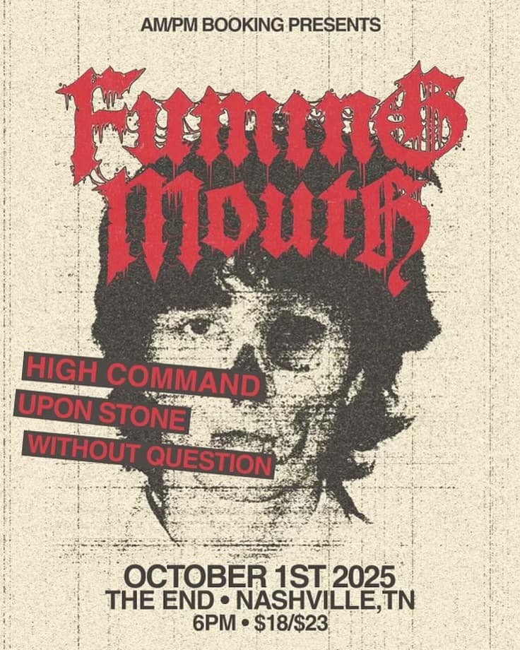 Fuming Mouth // High Command // Upon Stone