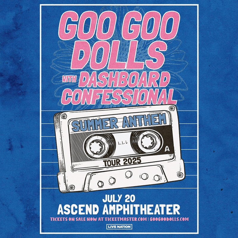 Goo Goo Dolls // Dashboard Confessional - Summer Anthem Tour 2025