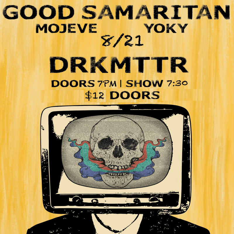 Good Samaritan // Mojêve // Yoky