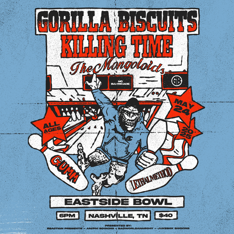 Gorilla Biscuits // Killing Time // The Mongoloids // Gumm // Lethal Method