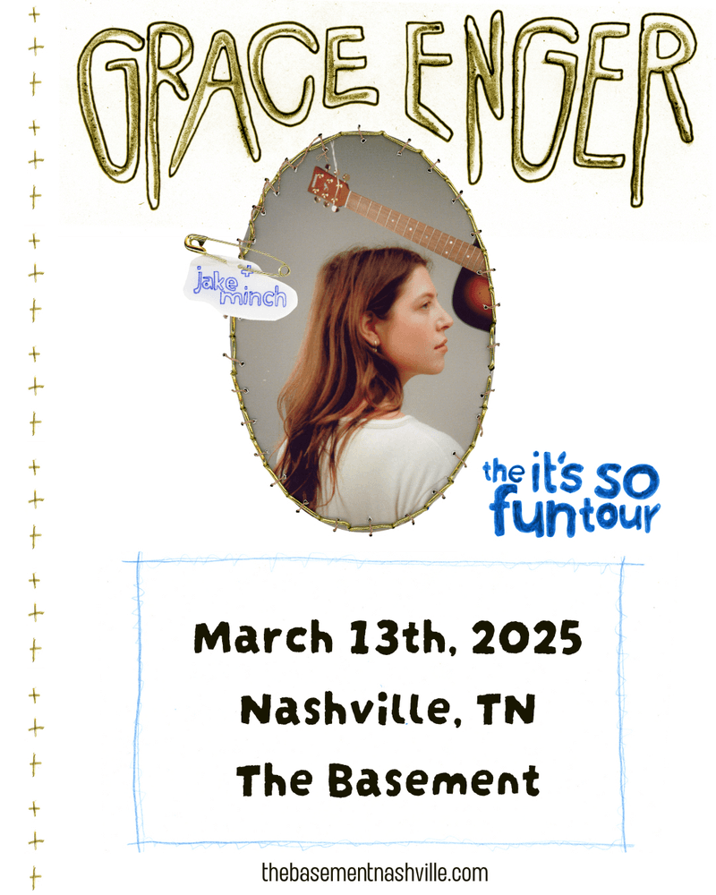 Grace Enger // Jake Minch - "The It's So Fun" Tour