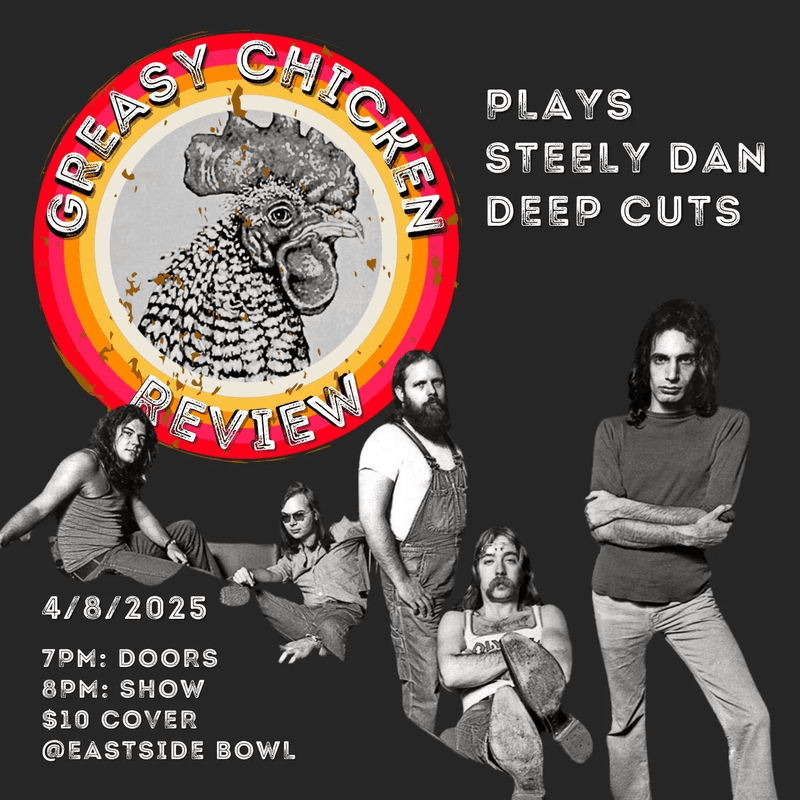 Greasy Chicken Review Plays Steely Dan Deep Cuts