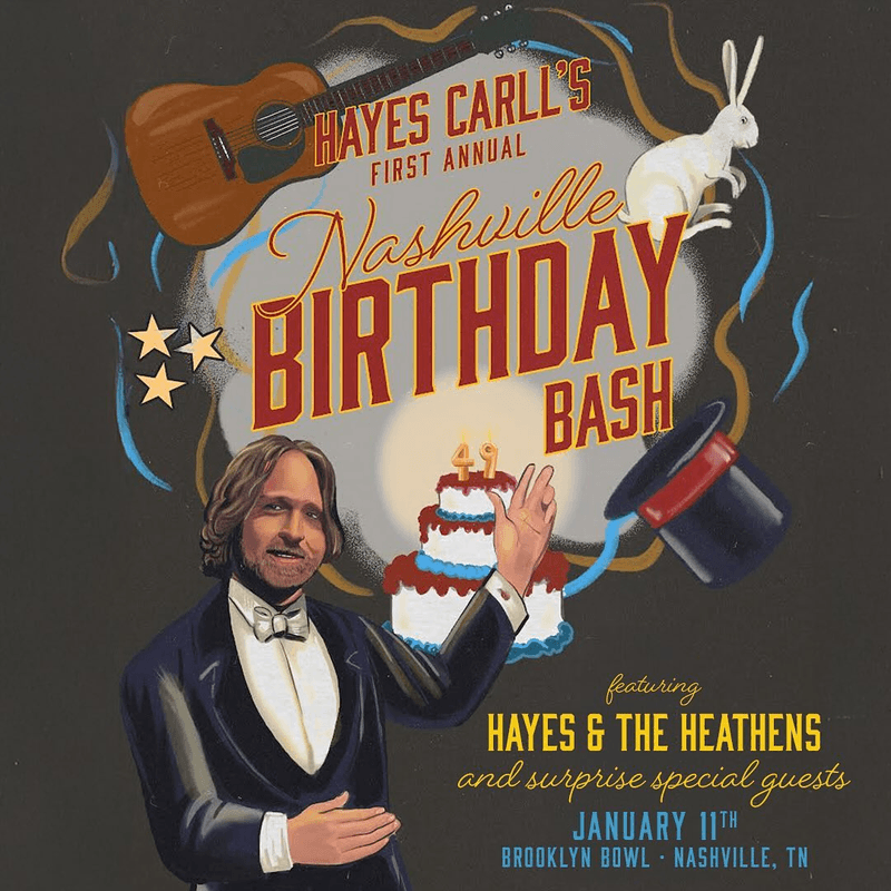 Hayes Carll's Nashville Birthday Bash Ft. Hayes // The Heathens