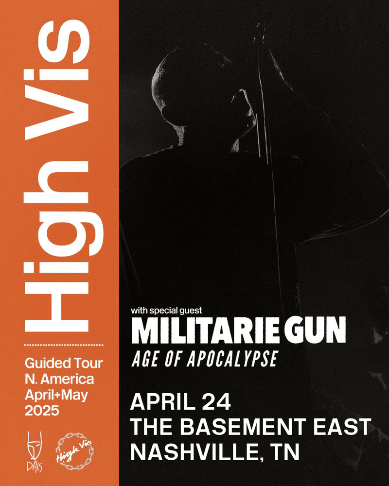 High Vis // Militarie Gun // Age of Apocalypse