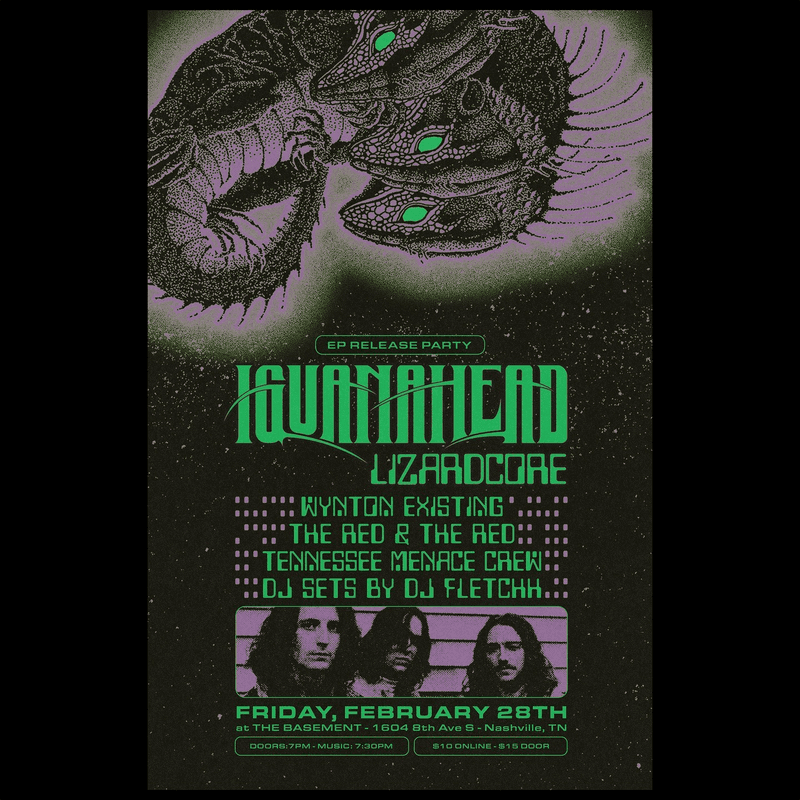 Iguanahead // Wynton Existing // The Red & The Red // Tennessee Menace Crew // DJ Fletchh