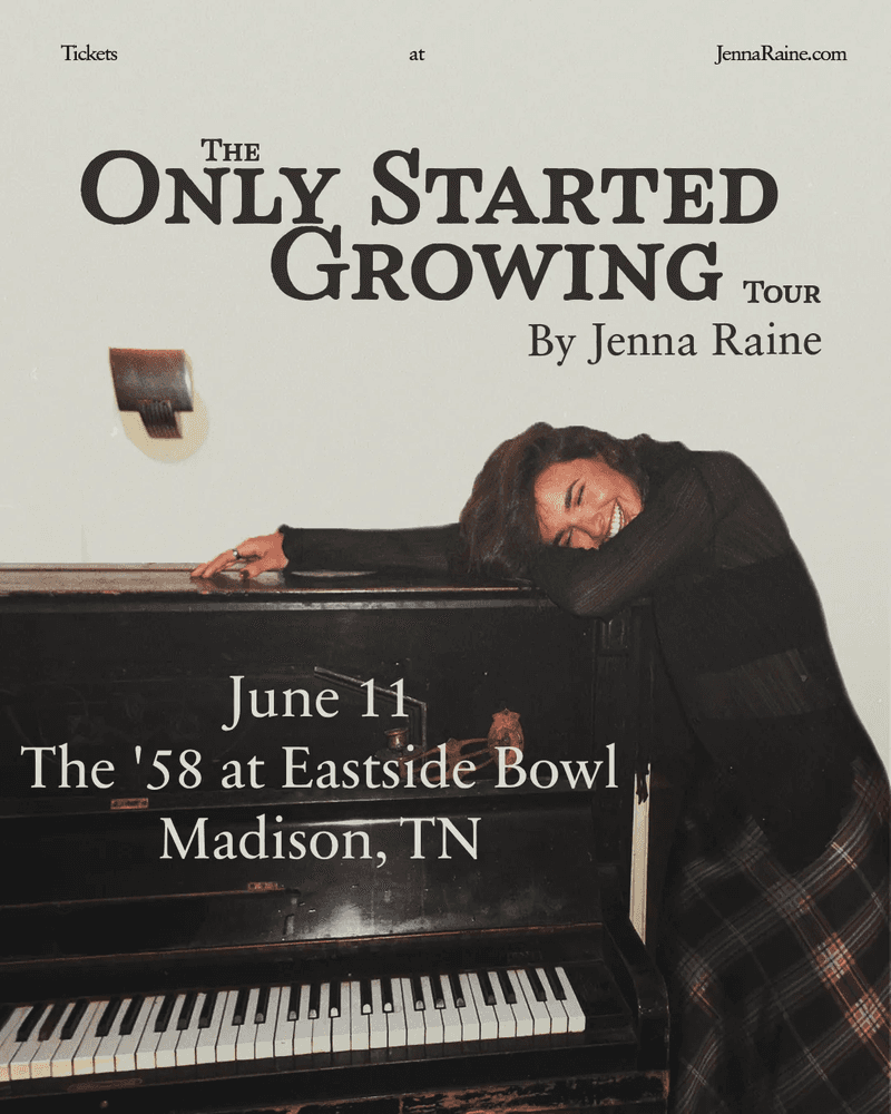 Jenna Raine - The Only Started Growing Tour