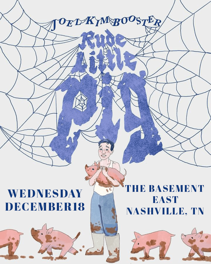 Joel Kim Booster: Rude Little Pig