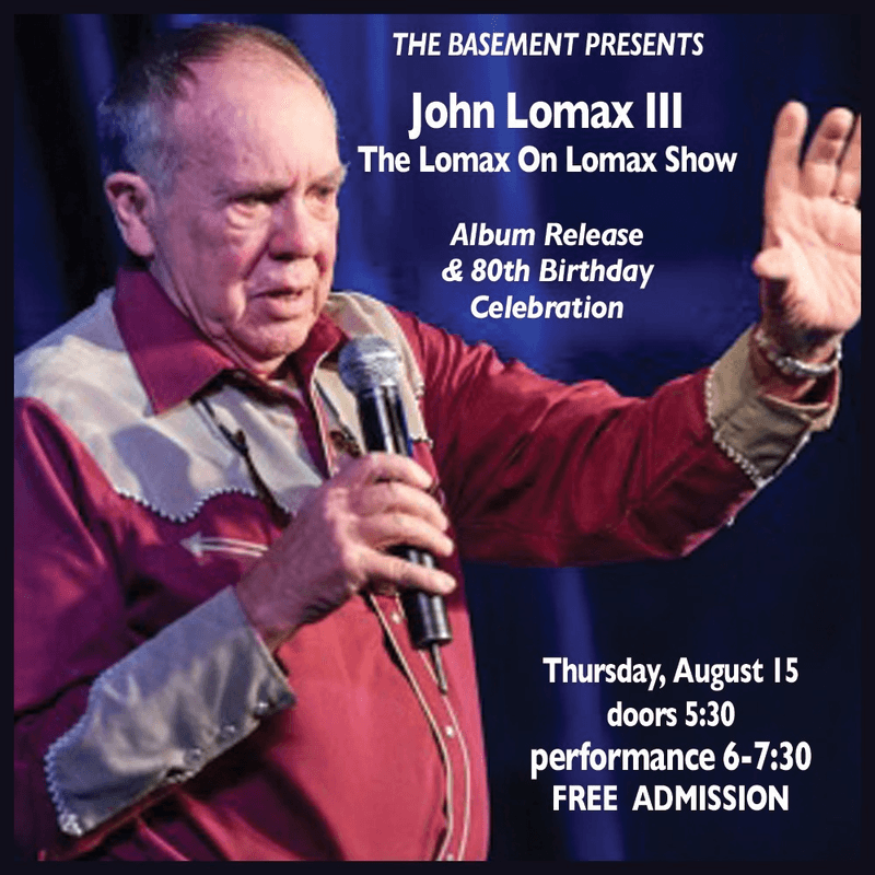 John Lomax III - "The Lomax On Lomax Show"
