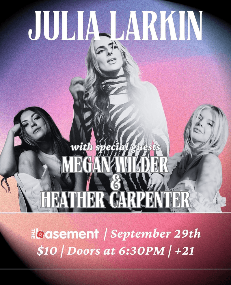 Julia Larkin // Megan Wilder // Heather Carpenter