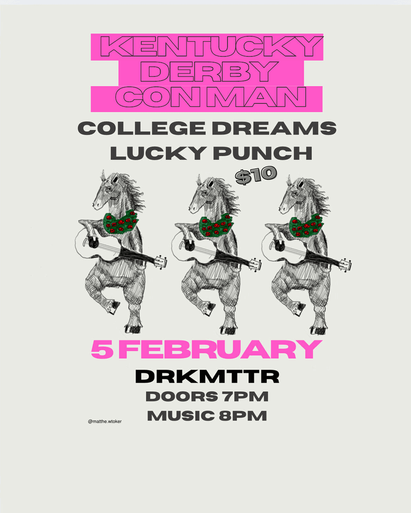 Kentucky Derby Con Man // Lucky Punch // College Dreams