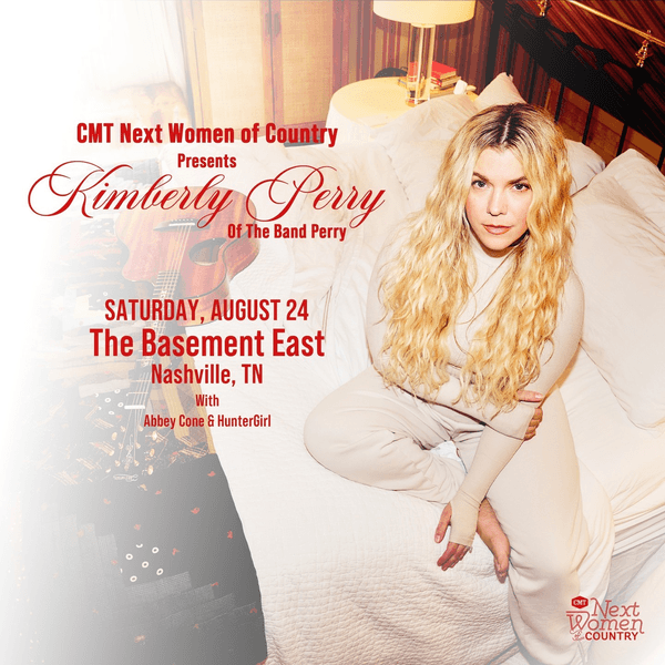 Kimberly Perry // Abbey Cone // HunterGirl