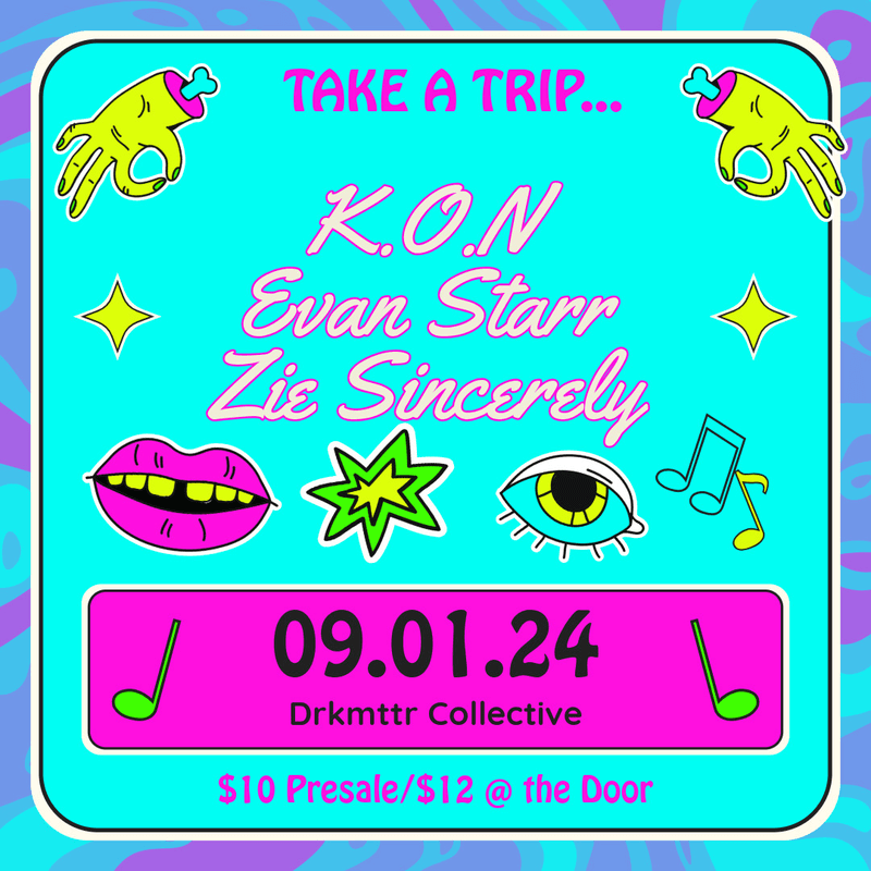 K.O.N // Evan Starr // Zie Sincerely