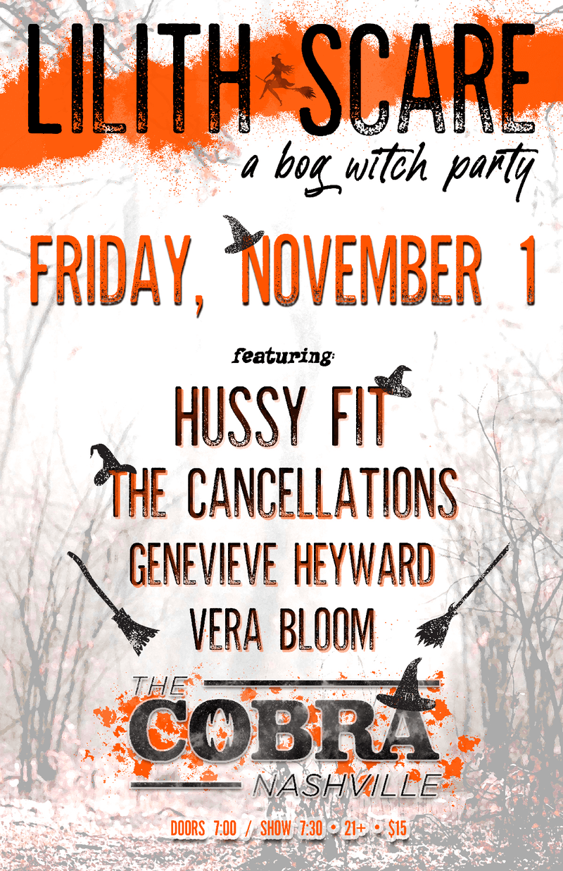 LILITH SCARE: Hussy Fit // The Cancellations // Genevieve Heyward // Vera Bloom