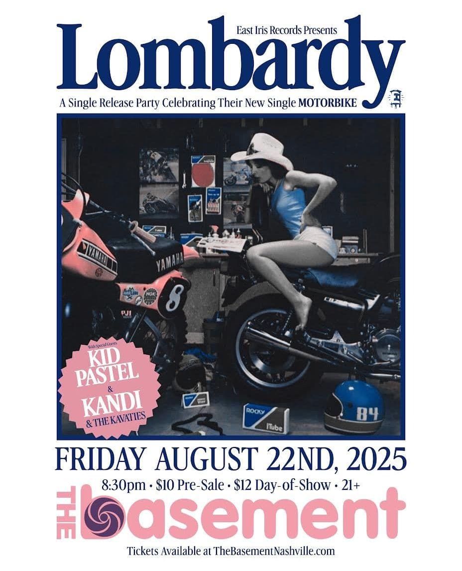 Lombardy // Kid Pastel // Kandi & The Kavaties