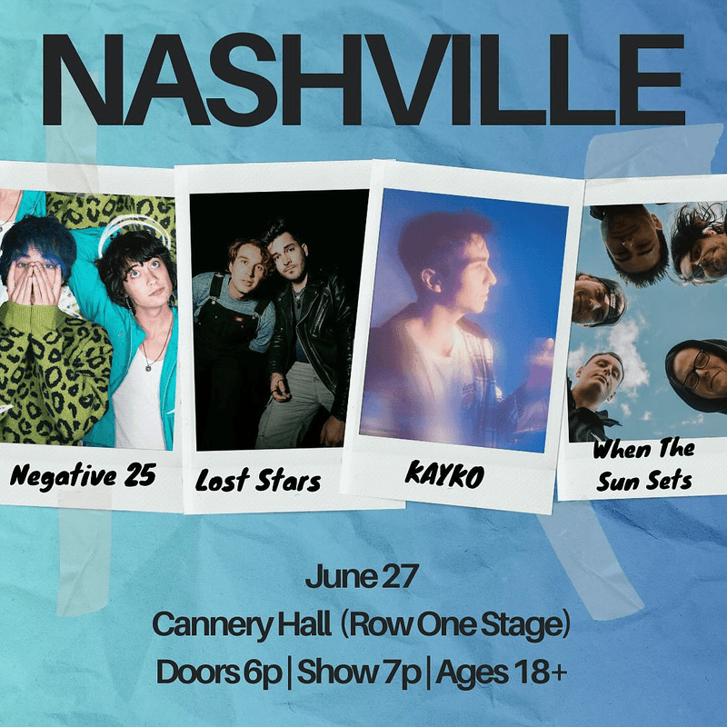 Lost Stars // Negative 25 // Kayko // When the Sun Sets