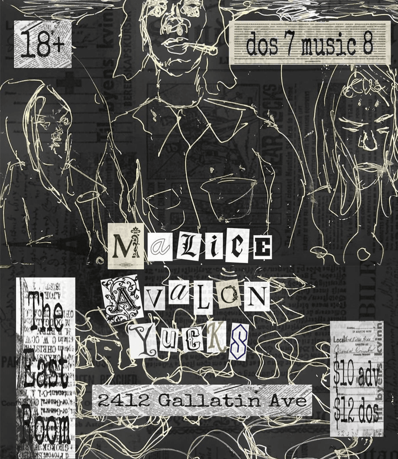 Malice // Yucks // Avalon