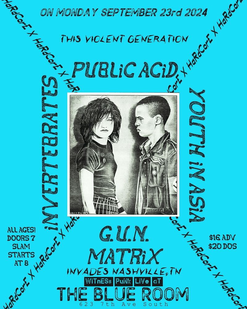 Matrix // G.U.N // Invertebrates // Public Acid // Youth in Asia