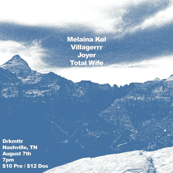 Melaina Kol // Villagerrr // Joyer // Total Wife