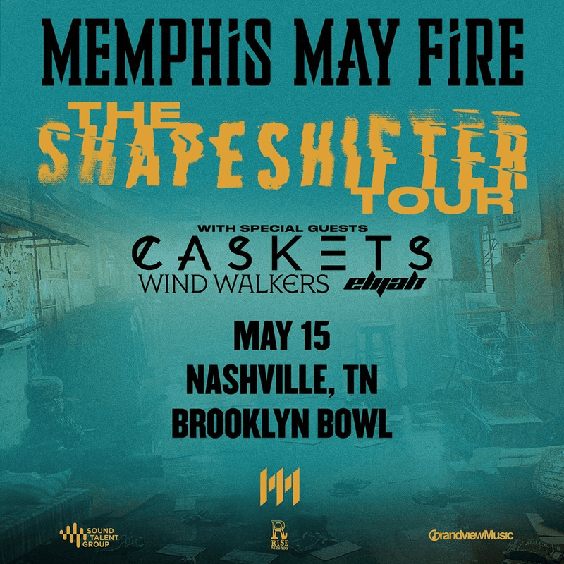 Memphis May Fire // Caskets // Wind Walkers // elijah