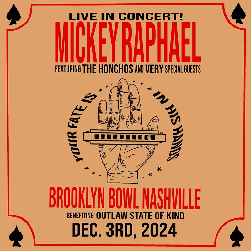 Mickey Raphael // The Honchos // Very Special Guests