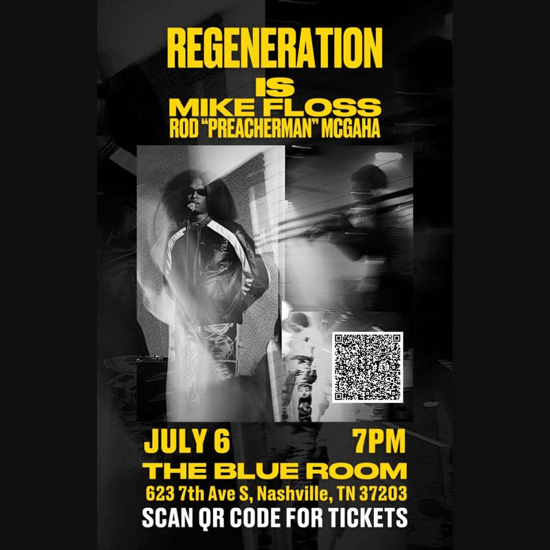 Mike Floss and Rod McGaha: Regeneration Live