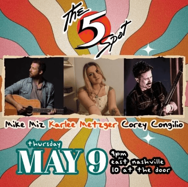 MIKE MIZ, Karlee Metzger, Corey Congilio