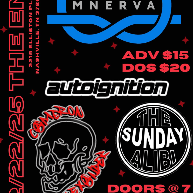 Mnerva // Cameron Alexandar // Autoignition // Sunday Alibi