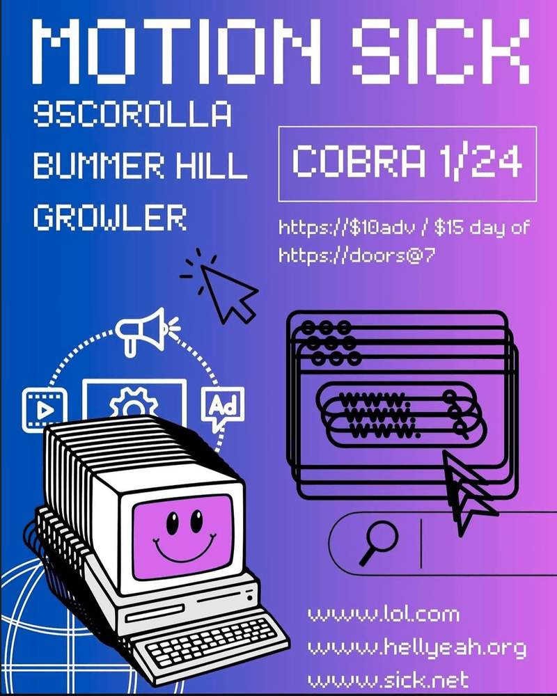 Motion Sick // 95Corolla // Bummer Hill // Growler