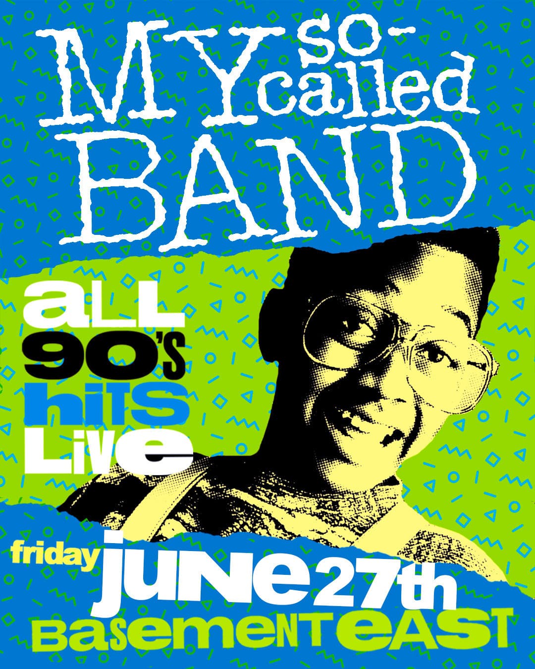 My So-Called Band: All 90’s Hits LIVE!