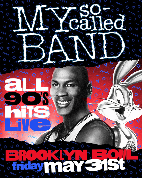 MY SO-CALLED BAND: ALL 90'S HITS LIVE! @BROOKLYN BOWL
