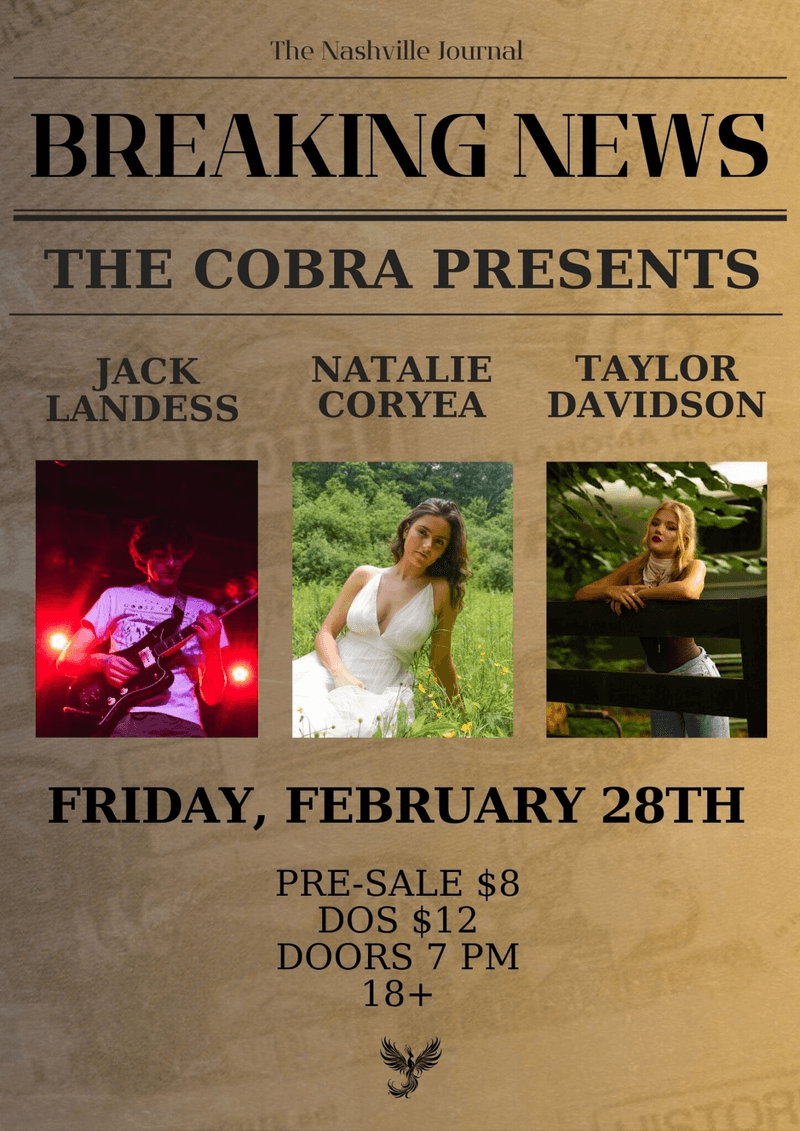 Natalie Coryea // Jack Landess // Taylor Davidson