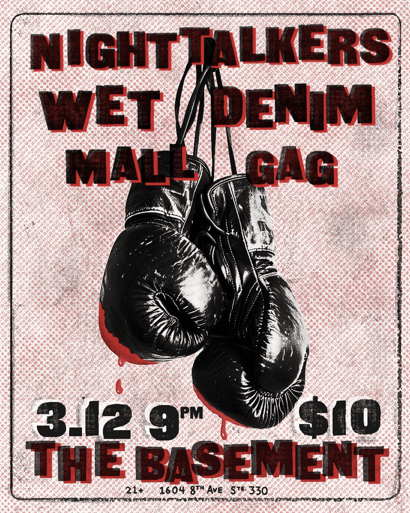 Night Talkers // Wet Denim // Mallgag