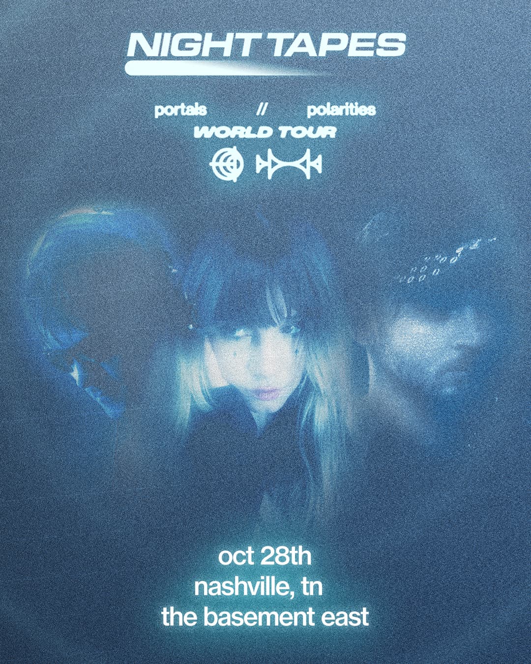 Night Tapes - Portals // Polarities tour