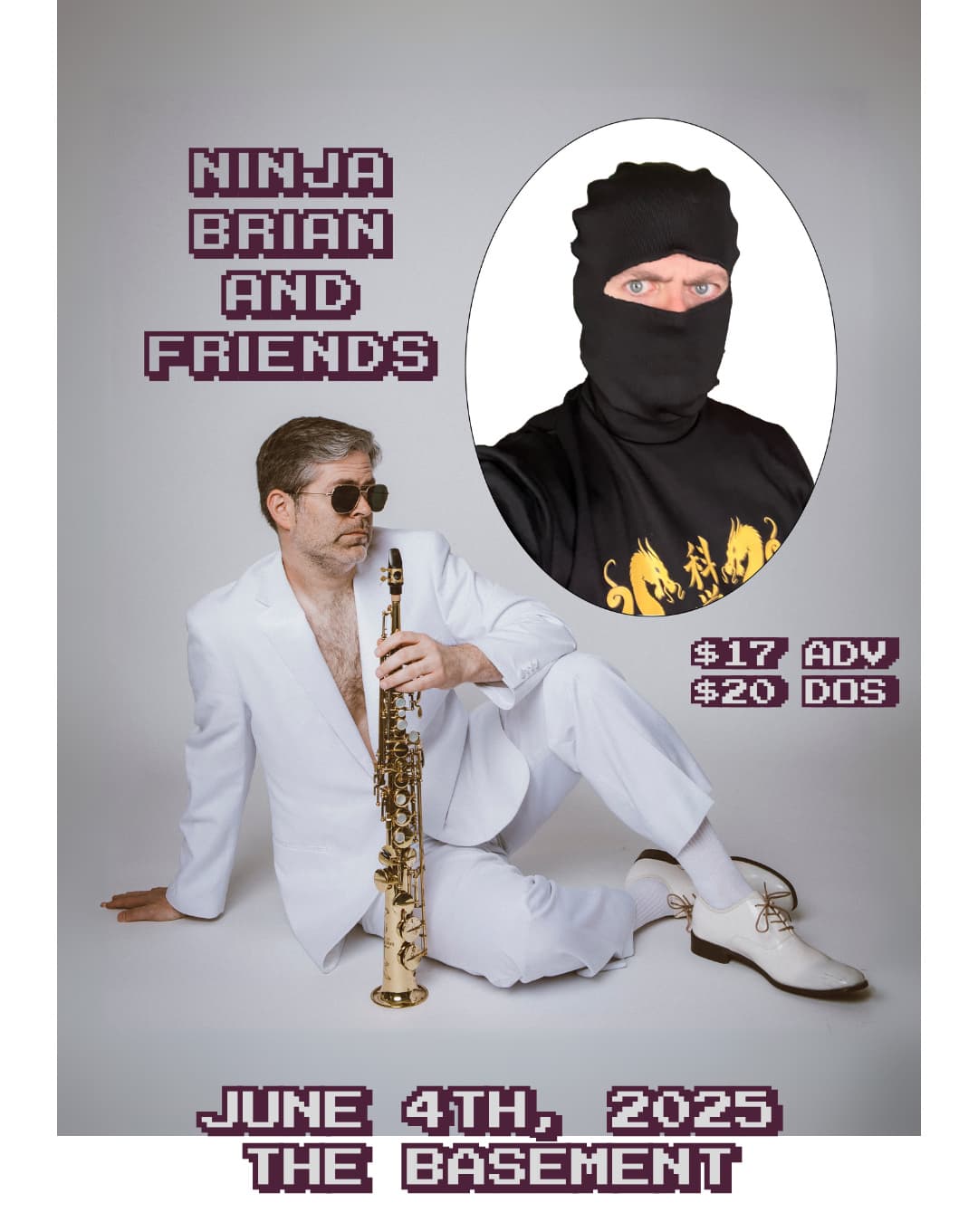 Ninja Brian and "Friends"